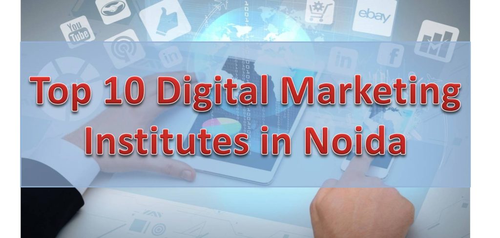 Топ 10 институтов цифрового маркетинга в Ноиде предоставляют компетентных профессионалов онлайн маркетинга